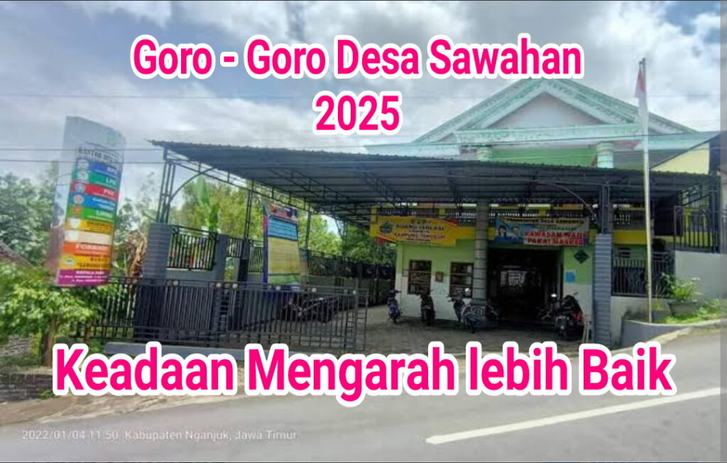 Goro – Goro Desa Sawahan, Mulai ada Titik Terang