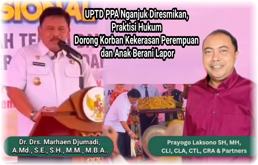 UPTD PPA Nganjuk Diresmikan, Praktisi Hukum Dorong Korban Kekerasan Perempuan dan Anak Berani Lapor